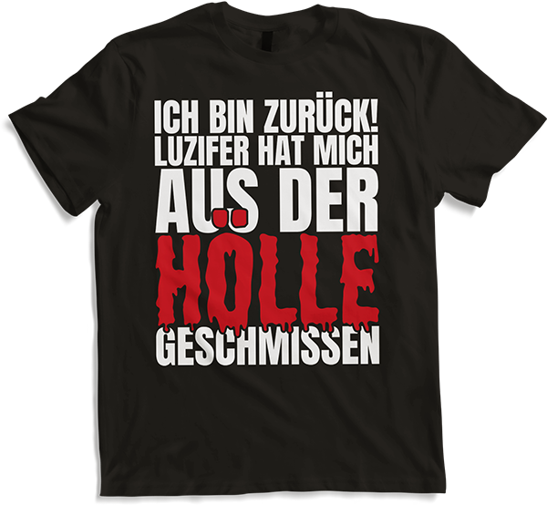 Aus Hölle geschmissen Luzifer Ironie Teufel Sarkasmus Satan