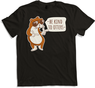 Be Kind To Otters Cute Animal Quote Funny Otter