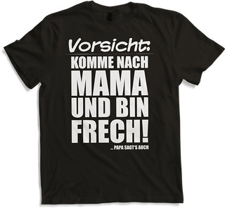 Produktbild von T-Shirt Bin Frech Papa sagt's Lustiger frecher Spruch Teenager Girls