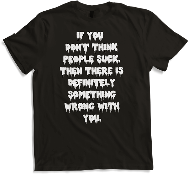 Produktbild von T-Shirt Cynic Misanthropic Spruch People Suck sarkastisches Statement