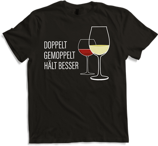 Produktbild von T-Shirt Doppelt gemoppelt hält besser Rotwein Weißwein Wein Sprüche