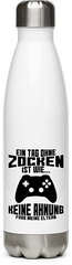 Produktbild von Edelstahlflasche Ein Tag ohne Zocken ist wie frag Eltern Gamer Nerd Zocker