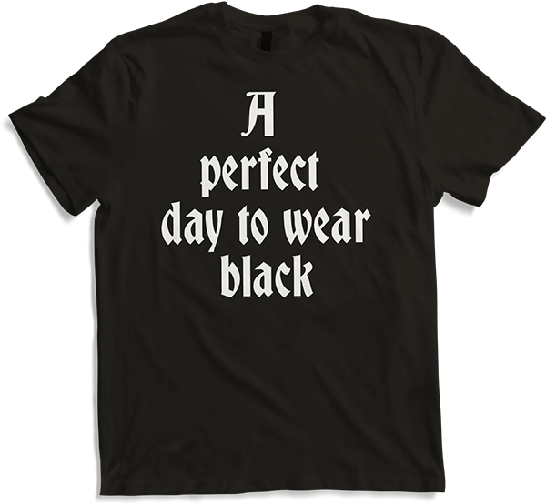 Produktbild von T-Shirt Ein perfekter Tag zum Tragen von schwarzen Gothic-Batcave-Spruch