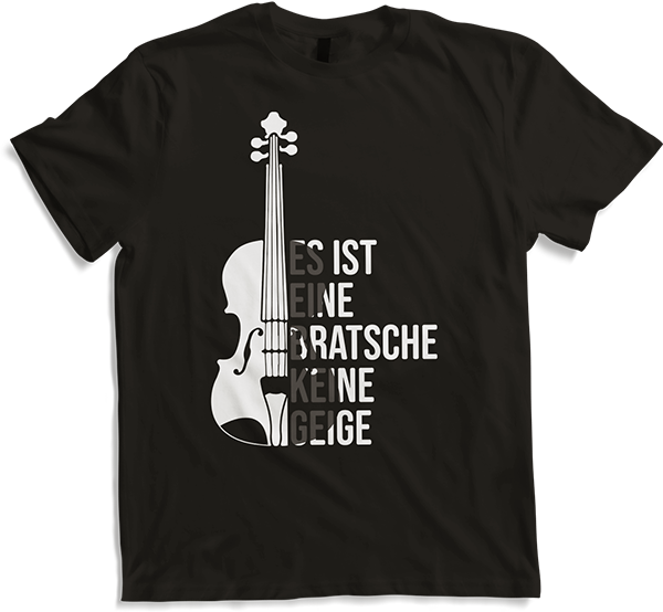 Produktbild von T-Shirt Es ist eine Bratsche keine Geige Bratsche Spieler Spruch