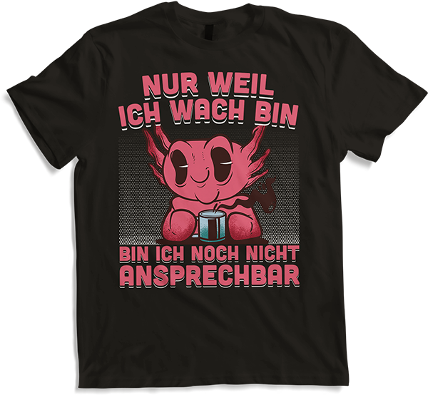 Produktbild von T-Shirt Frecher Morgenmuffel Lurch mit Kaffee Axolotl Sprüche