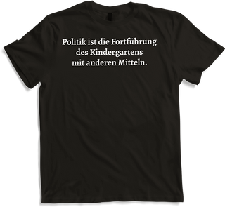 Produktbild von T-Shirt Frecher Politik Spruch Politikverdrossenheit Politiker