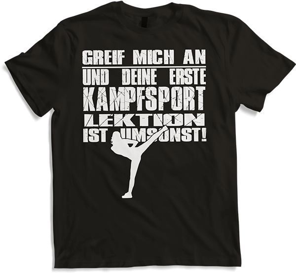 Produktbild von T-Shirt Greif mich an und Deine erste Kampfsportlektion ist umsonst!