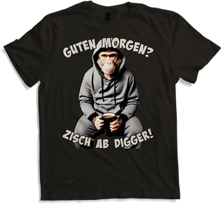Produktbild von T-Shirt Guten Morgen? Zisch ab Digger! Freche Morgenmuffel Sprüche