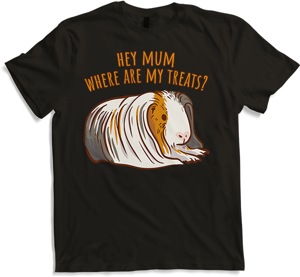Produktbild von T-Shirt Hey Mum Where Are My Treats? Lustiger Meerschweinchen Spruch