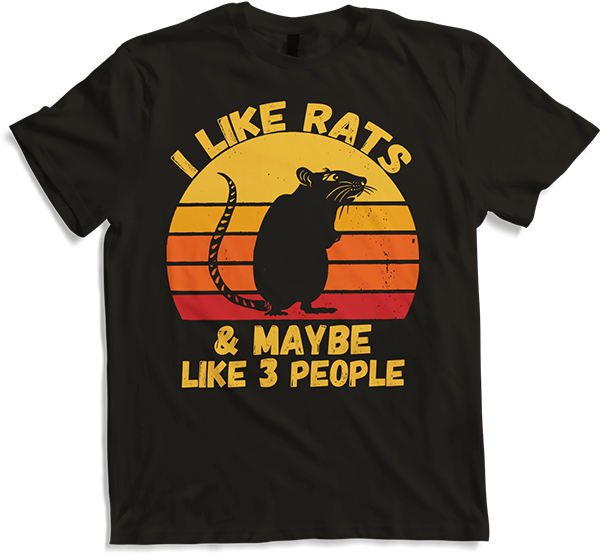 Produktbild von T-Shirt I Like Rats And Maybe Like 3 People Farbratten Spruch Ratten
