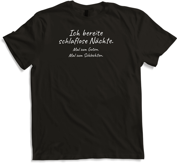 Produktbild von T-Shirt Ich bereite schlaflose Nächte Freche Sexy Frauen Sprüche