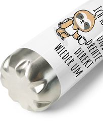 Produktbild vom Boden der Thermoflasche Ich kam sah und drehte direkt wieder um Faultier Spruch