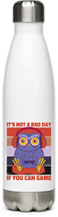 Produktbild von Edelstahlflasche It's Not A Bad Day If You Can Game Eule Zocker Gamer Spruch