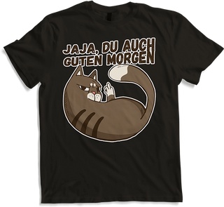 Produktbild von T-Shirt Jaja, Du auch Guten Morgen Morgenmuffel Mies Gelaunte Katze