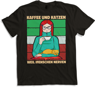 Produktbild von T-Shirt Kaffee und Katzen weil Menschen Nerven Morgenmuffel Katzen