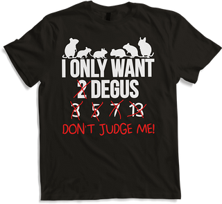 Produktbild von T-Shirt Lustiger Degu Spruch für Mädchen & Frauen | Octodon Degus Fun