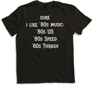 Produktbild von T-Shirt Lustiger Heavy Metal Spruch Thrash Speed Old School Metal