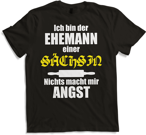Produktbild von T-Shirt Lustiger Spruch | Geschenk für Ehemänner | Sachsen Ehefrau