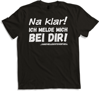 Produktbild von T-Shirt Melde mich eventuell Frecher Spruch Teenager Teens Mädchen