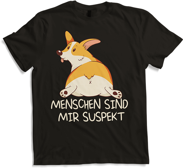 Produktbild von T-Shirt Menschen sind mir suspekt Freche Sprüche Corgi Spruch Popo