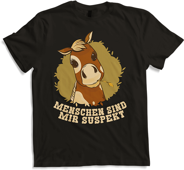 Produktbild von T-Shirt Menschen sind mir suspekt Freche Sprüche Pferde Spruch