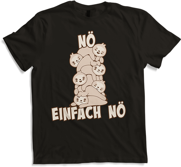Produktbild von T-Shirt NÖ Faultier | Lustiger Cooler Spruch | Für Mädchen & Jungs