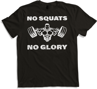 Produktbild von T-Shirt No Squats No Glory | Bodybuilding Muskel Gewichtheben