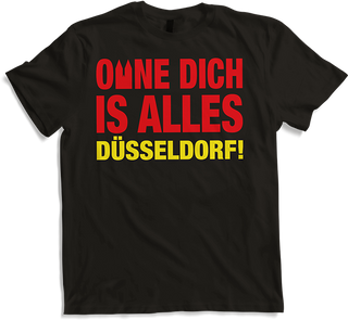 Produktbild von T-Shirt Ohne Dich ist alles Düsseldorf | Köln Dom Stadt | Kölner Fan