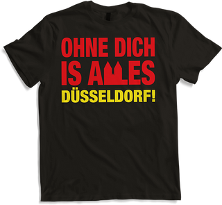 Produktbild von T-Shirt Ohne Dich ist alles Düsseldorf | Köln Stadt | Kölner Dom Fan