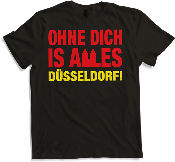 Produktbild von T-Shirt Ohne Dich ist alles Düsseldorf | Köln Stadt | Kölner Dom Fan