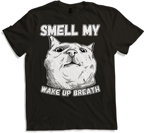 Produktbild von T-Shirt Smell My Wake Up Breath Cat Mom Morning Grouch Katze Spruch