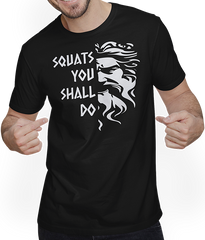 Produktbild von T-Shirt mit Mann Squats You Shall Do Bodybuilding Gewichtheben Bodybuilder