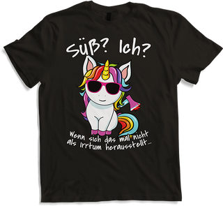 Produktbild von T-Shirt Süß? Ich? Irrtum Einhorn Freche Sarkastische Mädchen Sprüche