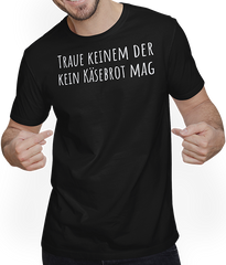 Produktbild von T-Shirt mit Mann Traue keinem der kein Käsebrot mag Brotzeit Brot Sprüche