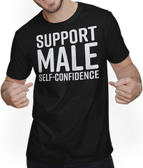 Produktbild von T-Shirt mit Mann Unterstützung männliches Selbstvertrauen fördert maskulinistisches Spruch