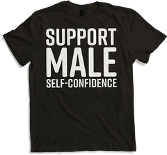 Produktbild von T-Shirt Unterstützung männliches Selbstvertrauen fördert maskulinistisches Spruch