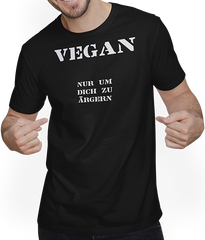 Produktbild von T-Shirt mit Mann Vegan | Nur um Dich zu ärgern | Lustige Sprüche