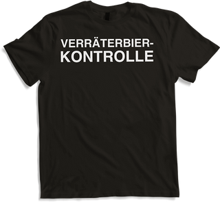 Produktbild von T-Shirt Verräterbierkontrolle Lustiger Bier Spruch Lustiges Festival