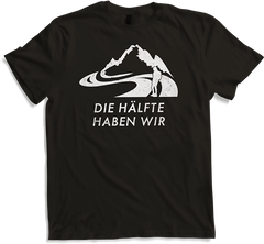 Produktbild von T-Shirt Wanderer Bergsteiger Klettern Spruch | Die Hälfte haben wir