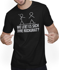 Produktbild von T-Shirt mit Mann Wie lebt es sich ohne Rückgrat? Strichmännchen sarkastisches