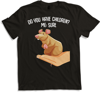 Produktbild von T-Shirt You have children? Lustige Ratte Mama Spruch Fancy Ratte Haustier Ratten