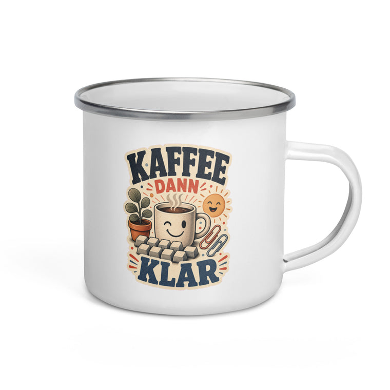 Kaffee Dann Klar Büro Emaille Tasse Handle Right Produktbild 1