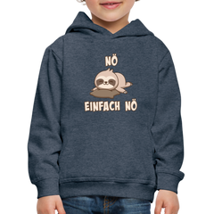 NÖ Faultier | Lustiger Cooler Spruch | Für Mädchen & Jungs | Kinder Premium Hoodie - Jeansblau