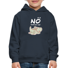 Drache Nö Einfach Nö Kinder Premium Hoodie - Navy