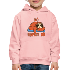 Faultier Nö Einfach Nö Kinder Premium Hoodie - Kristallrosa
