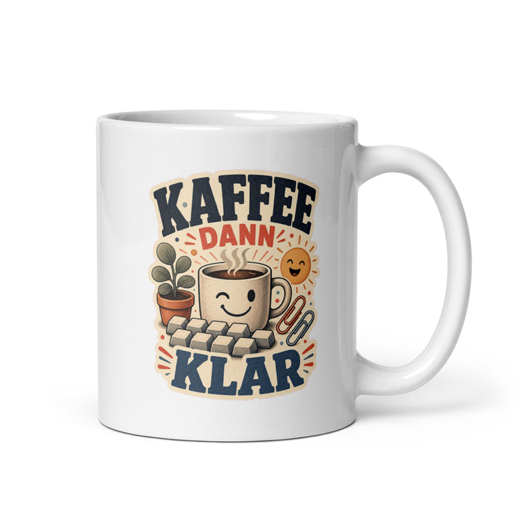 Kaffee Dann Klar Büro Kaffeetasse Weiß Handle Right Produktbild 1