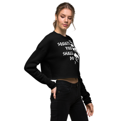 Squats You Shall Do | Crop Sweatshirt
