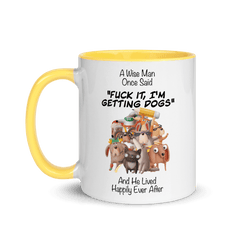 A Wise Man Once Said Dogs | Zweifarbige Tasse