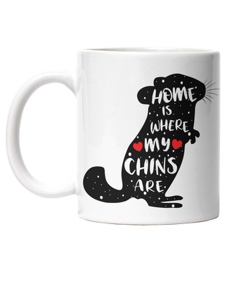 Home Is Where My Chinchillas Are | Tasse