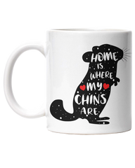 Home Is Where My Chinchillas Are | Tasse